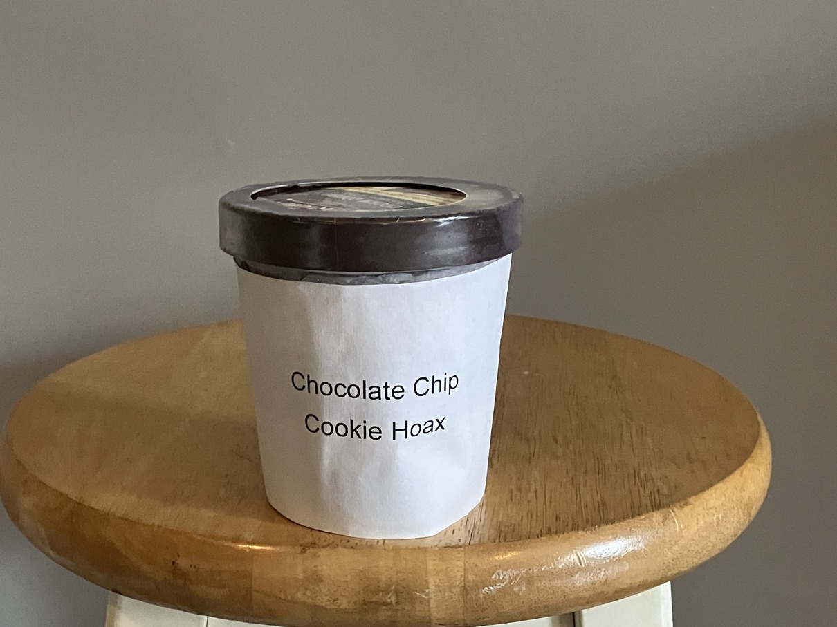 Container of Chocolate Chip Cookie Hoax ice cream